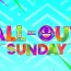 All Out Sunday June 23 2024